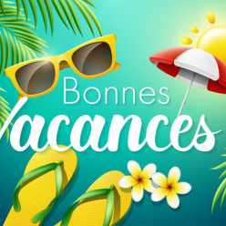 Bonnes Vacances à tous!!